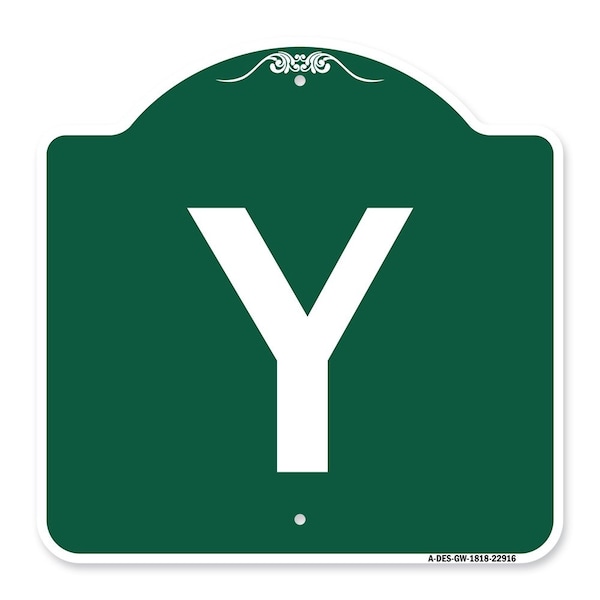 Designer Series Sign-Sign W/ Letter Y, Green & White Aluminum Sign, 18" x 18", GW-1818-22916